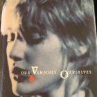 Nina Auerbach: Our Vampires, Ourselves - pikkukuva 1