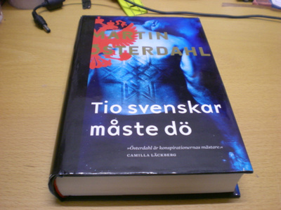 Martin Österdahl: Tio svenskar måste dö