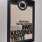 Jean-Louis Servan-Schreiber : Ihmiskasvoinen yritys - pikkukuva 1