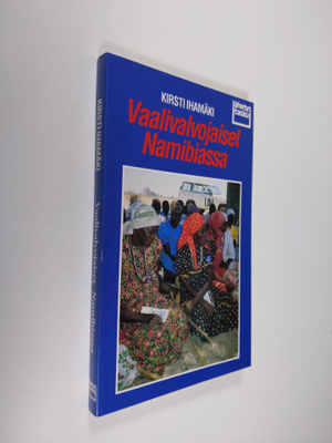 Kirsti Ihamäki : Vaalivalvojaiset Namibiassa