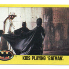 Purkkakuva BATMAN n:o 221 1989 KIDS PLAYING "BATMAN" - pikkukuva 1