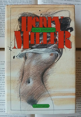 Henry Miller - Opus Pistorum (sid.)