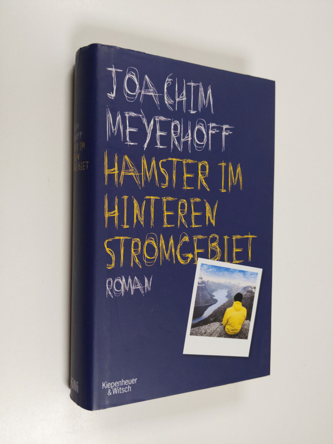 Joachim Meyerhoff : Hamster im hinteren Stromgebiet : Roman