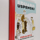 Eduard Uspenski : Fedja-setä ja kutsumaton vieras - pikkukuva 1