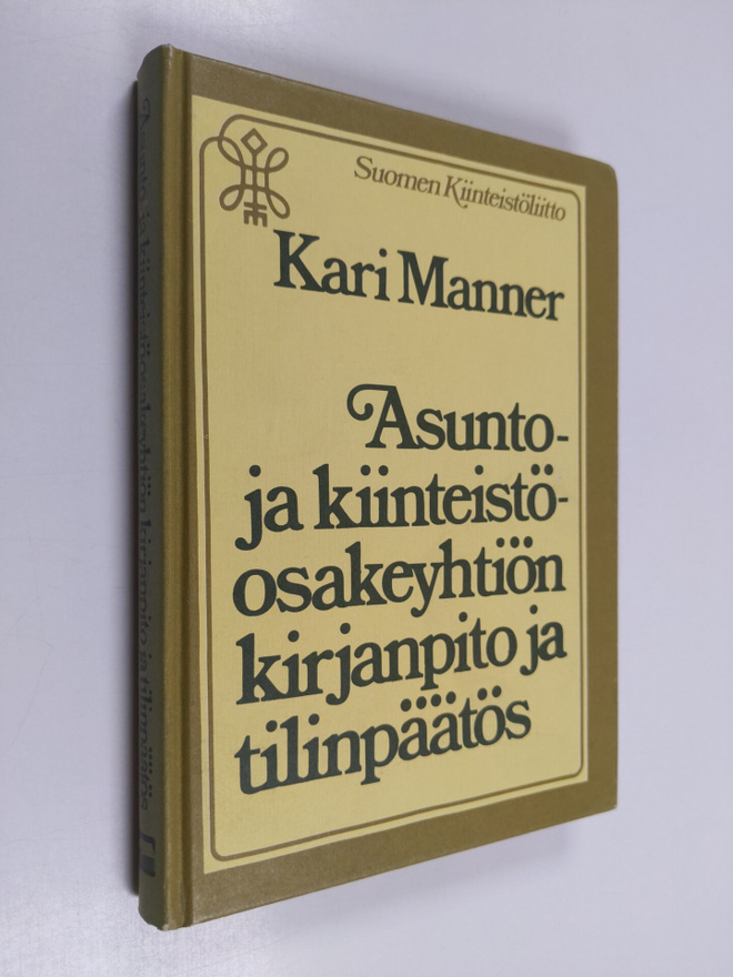 Kari Manner : Asunto- ja kiinteistöosakeyhtiön kirjanpito...