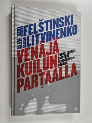 Juri Felstinski : Venäjä kuilun partaalla : turvallisuusp...