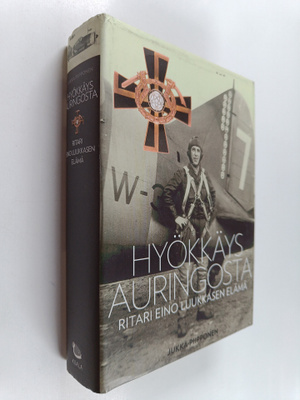 Jukka Piipponen : Hyökkäys auringosta : ritari Eino Luukk...