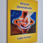 Lajos Garam : Kirjeitä Quintukselle - pikkukuva 1
