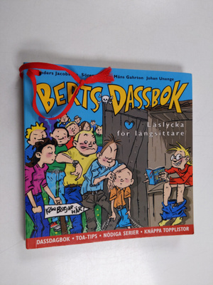 Måns Gahrton ym. : Berts dassbok - Läslycka för långsittare