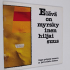 Ilppo Pohjola : Elävä on myrskyinen hiljaisuus - pikkukuva 1