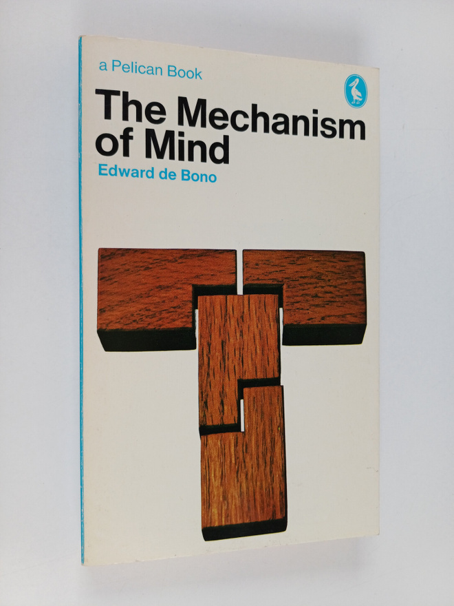 Edward De Bono : The mechanism of mind