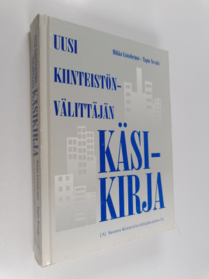 Mikko Listoheimo ym. : Uusi kiinteistönvälittäjän käsikirja