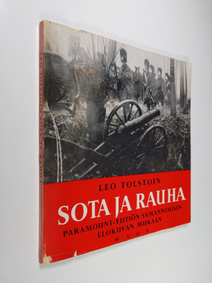 Leo Tolstoi : Sota ja rauha : Paramount-yhtiön samannimis...