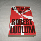 Robert Ludlum Mataresen tuho -nid - pikkukuva 1