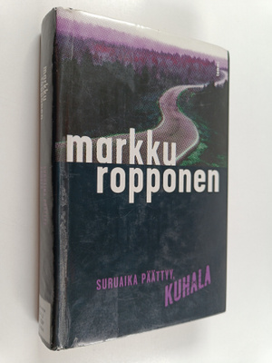 Markku Ropponen : Suruaika päättyy, Kuhala