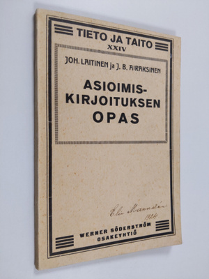 Joh Laitinen ym. : Asioimiskirjoituksen opas : kouluja ja...