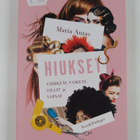 Maria Antas : Hiukset : viehkeät, vaikeat, villit ja vapaat - pikkukuva 1