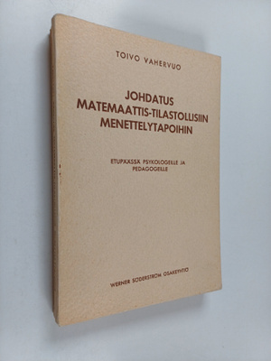 Toivo Vahervuo : Johdatus matemaattis-tilastollisiin mene...