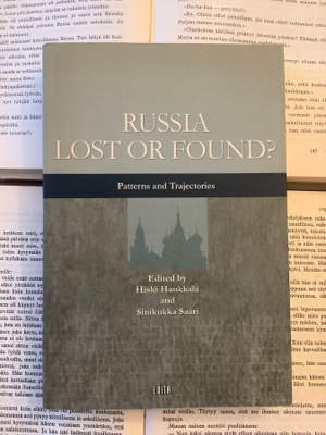 Hiski Haukkala; Sinikukka Saari - Russia Lost or Found?