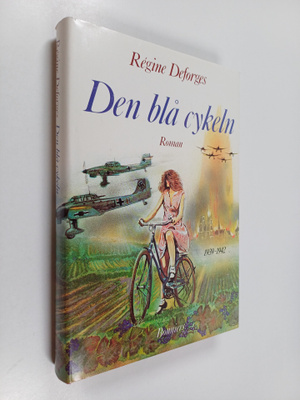 Regine Deforges : Den blå cykeln