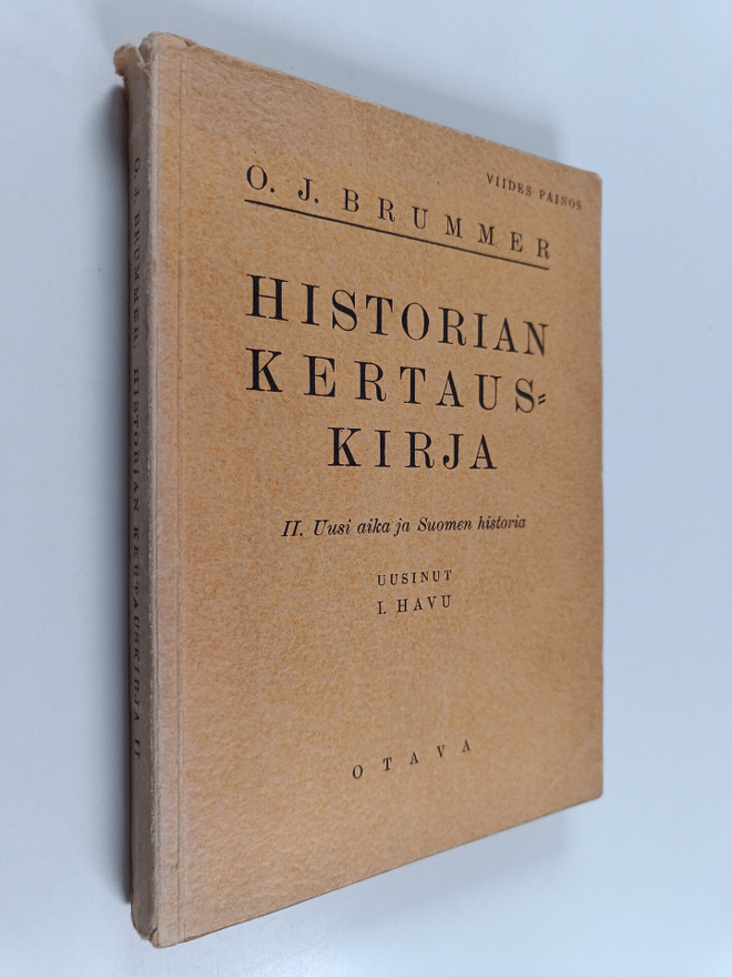 O. J. Brummer : Historian kertauskirja - 2. osa : Uusi ai...