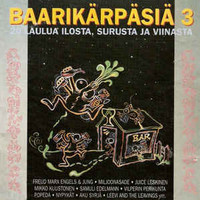 Baarikärpäsiä 3 CD