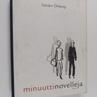 Istvan Örkeny : Minuuttinovelleja - Novelleja - pikkukuva 1