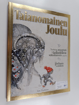 Line Therkelsen : Taianomainen joulu : Traditioita, myytt...
