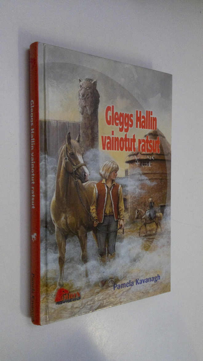 Pamela Kavanagh : Gleggs hallin vainotut ratsut