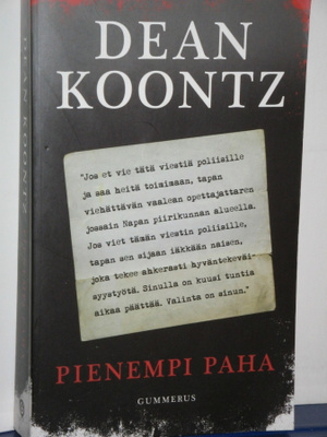 Dean Koontz : PIENEMPI PAHA