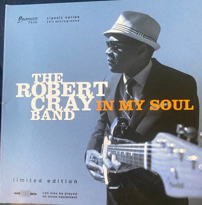The Robert Cray Band: In My Soul - Limited Edition