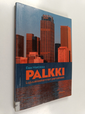 Esa Hietikko : Palkki : lujuuslaskennan perusteet