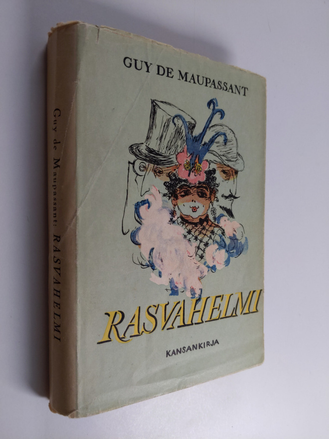 Guy de Maupassant : Rasvahelmi ; Rouva Hussonen mallipoik...