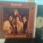 BREAD, Lost without your love, LP US -77 UPEA KUNTO !! - pikkukuva 1