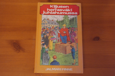 Jalmari Finne:Kiljusen herrasväki juhlahumussa.Sid.