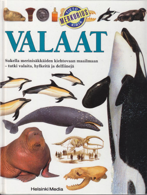Tieto Merkurius kirja: Valaat (Helsinki Media 1998)