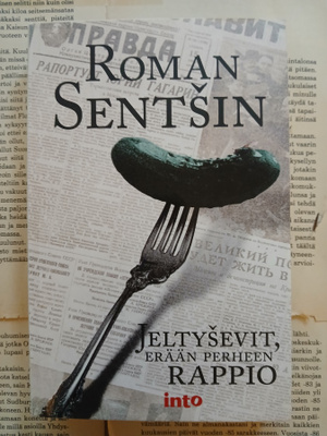 Roman Sentsin - Jeltysevit, erään perheen rappio (nid.)