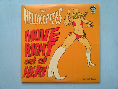 The Hellacopters - Move Right Out Of Here CDS