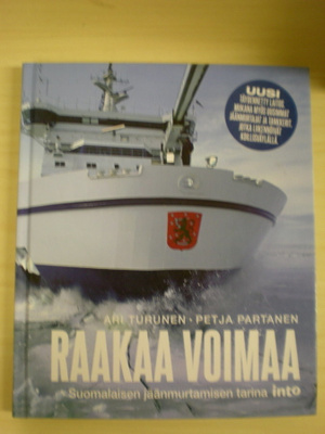 Ari Turunen & Petja Partanen: Raakaa voimaa