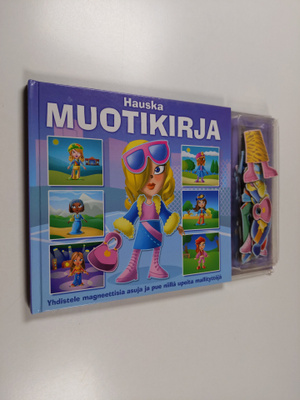 Hauska muotikirja : yhdistele magneettisia asuja ja pue n...
