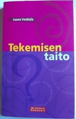 Jaana Venkula: Tekemisen taito