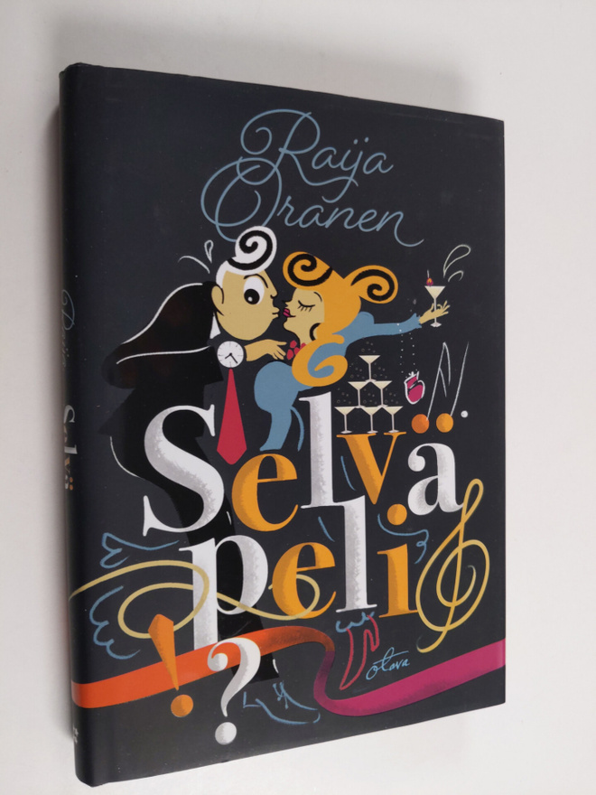 Raija Oranen : Selvä peli