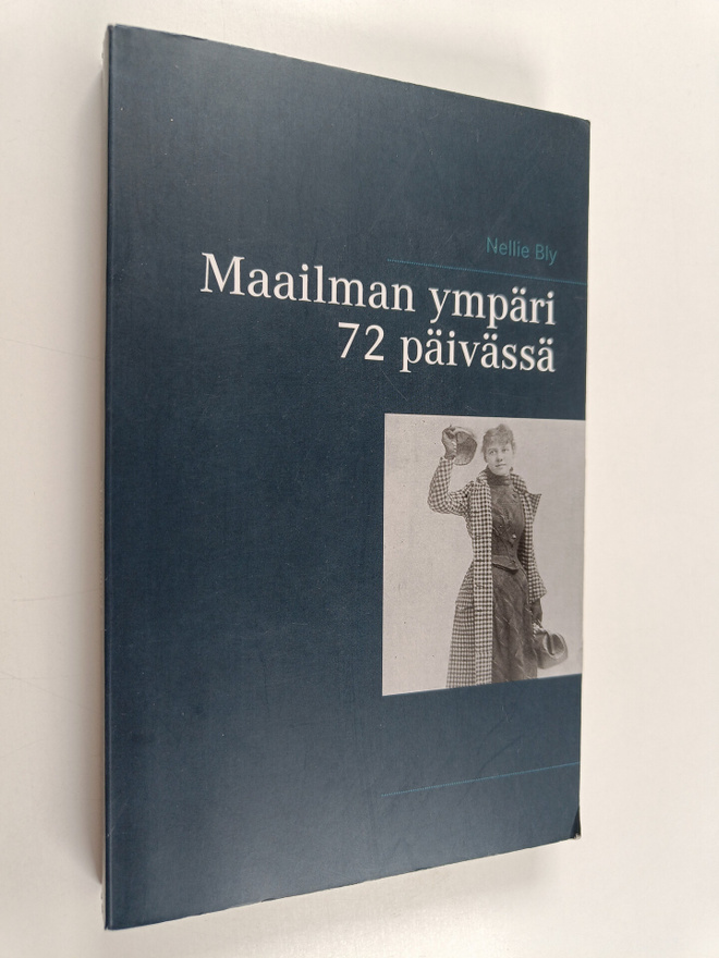 Nellie Bly : Maailman ympäri 72 päivässä