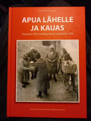 Apua lähelle ja kauas - Punainen Risti Satakunnassa (2020)