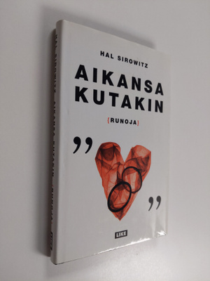Hal Sirowitz : Aikansa kutakin : {runoja}