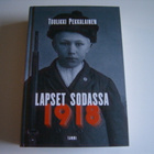 Tuulikki Pekkalainen: LAPSET SODASSA 1918 - pikkukuva 1