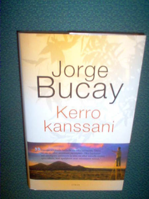 Jorge Bucay : Kerro kanssani   ( 1 p. 2009 ) Sis.postikulut