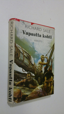 Richard Sale : Vapautta kohti