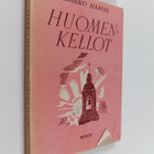 Jaakko Haavio : Huomenkellot : uskonnollisia runoja - pikkukuva 1