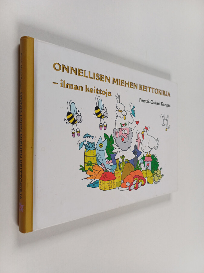 Pentti-Oskari Kangas : Onnellisen miehen keittokirja : il...